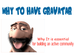 Why to Have Gravatar for Creating an Active Blogging Community